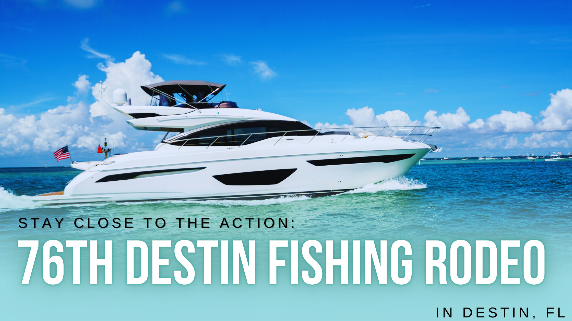 Destin Fishing Rodeo 2024: Stay Close to the Action